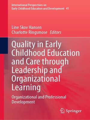 cover image of Quality in Early Childhood Education and Care through Leadership and Organizational Learning